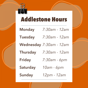 Addlestone-Hours-300x300 Library Hours | Fall 2022