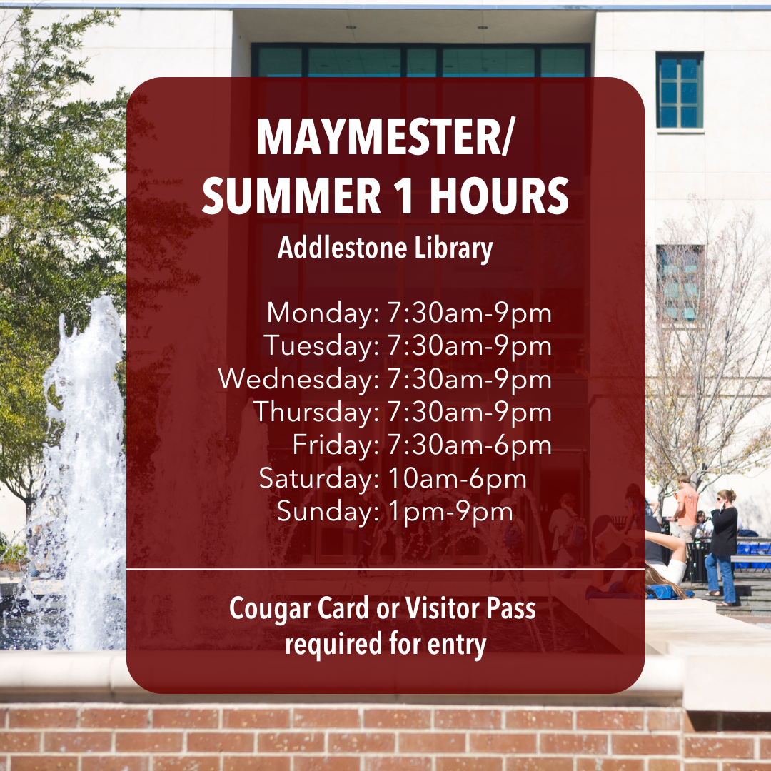 Maymester/summer 1 hours over a background of a fountain. Monday-Thursday 7:30-9, Friday 7:30-6, Saturday 10-6, Sunday 1-9